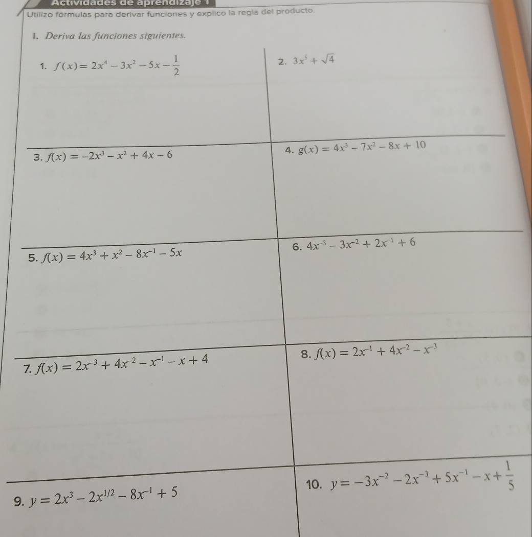 Actividades de aprendizaje 
Utilizo fórmulas para derivar funciones y explico la regla del producto.
7
9.