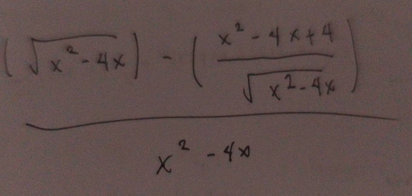 frac (sqrt(x^2-4x))-( (x^2-4x+4)/sqrt(x^2-4x) )x^2-8x