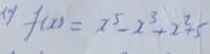 ( f(x)=x^5-x^3+x^2+5