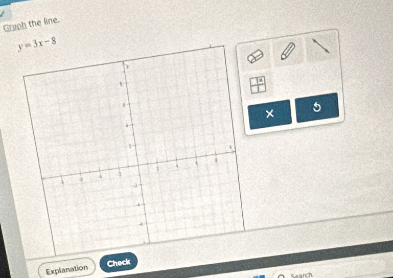 Graph the line.
× 5
Explanation Check
Search