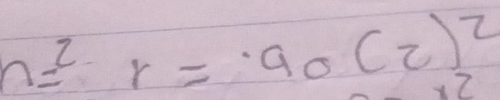 n=2, r=· 90(2)^2