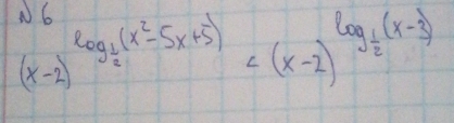 (x-2)^log _ 1/2 (x^2-5x+5)