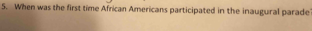 When was the first time African Americans participated in the inaugural parade?