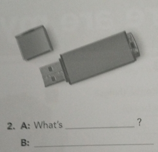 A: What's _? 
B:_