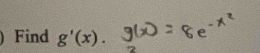 Find g'(x).