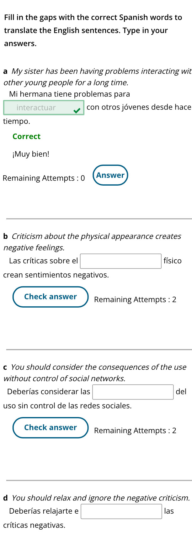 Solved: Fill in the gaps with the correct Spanish words to translate ...