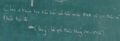 Chan A thah hiu hǎu bàu wù vàn mink BNA vá qò. thāu vì 
thuāi, huu do 
(luy; bn gò thiǔn tng zo-indn)