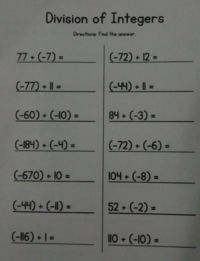 Division of Integers
Directions: Find the answer.