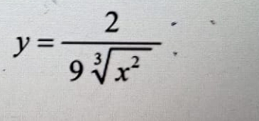 y= 2/9sqrt[3](x^2)  :