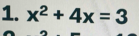 x^2+4x=3