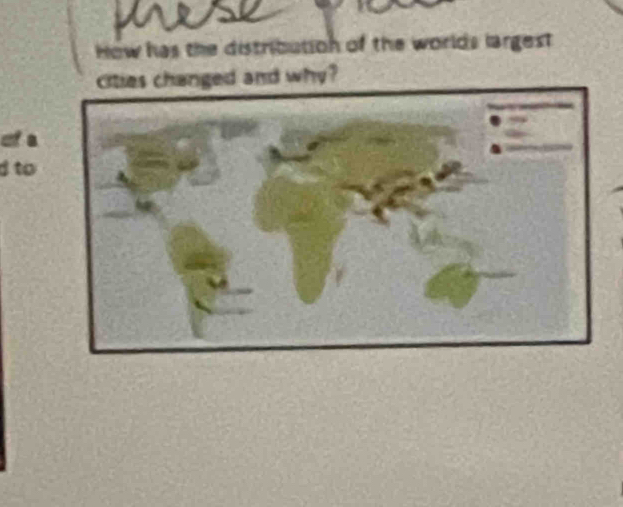 How has the distribution of the worlds largest 
ties changed and why? 
cfa 
d to