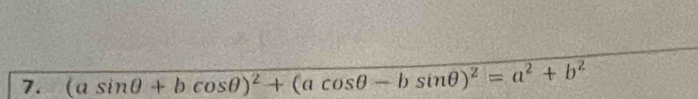 (asin θ +bcos θ )^2+(acos θ -bsin θ )^2=a^2+b^2