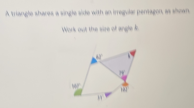 Solved: A triangle shares a single side with an irregular pentagon, as ...