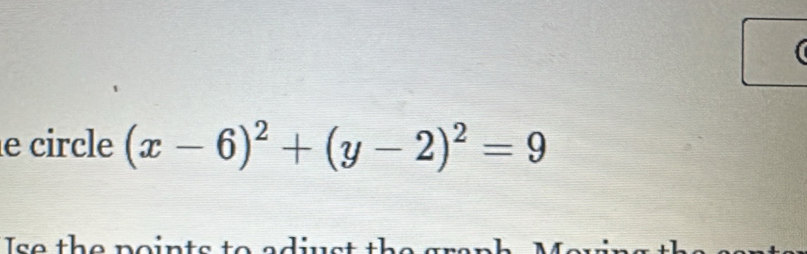 circle (x-6)^2+(y-2)^2=9