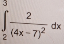 ∈tlimits _2^(3frac 2)(4x-7)^2dx