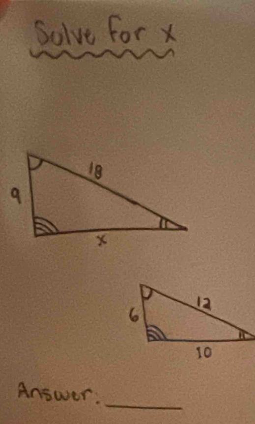 Solve for x
_ 
Answer: