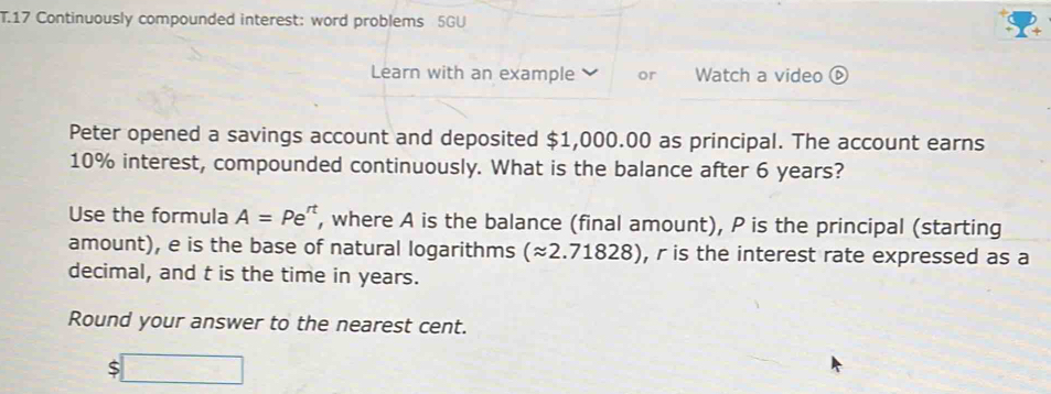 Solved: Continuously compounded interest: word problems 5GU Learn with ...