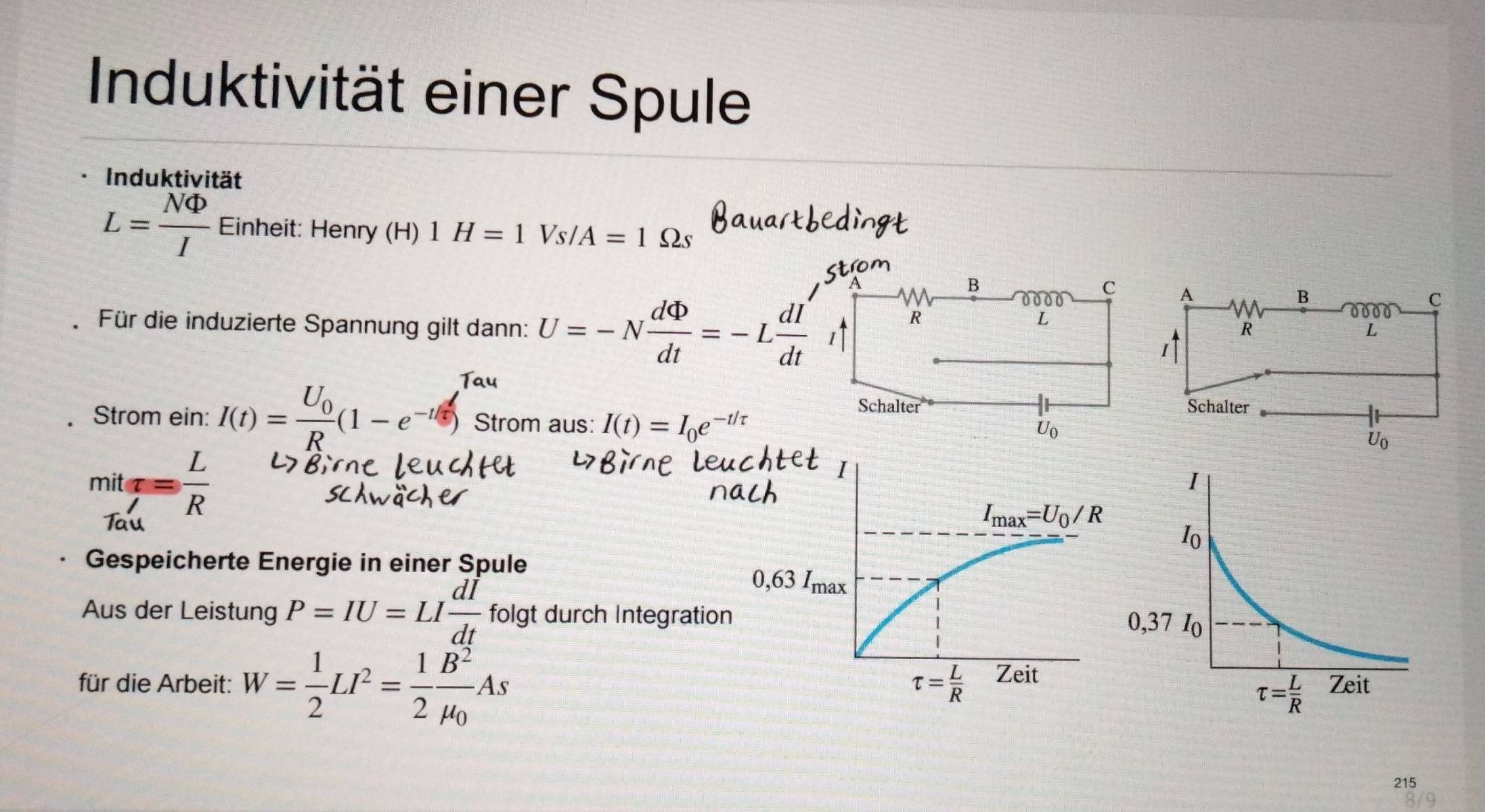 Gelöst:Induktivität einer Spule Induktivität L= NPhi /I Einheit: Henry ...