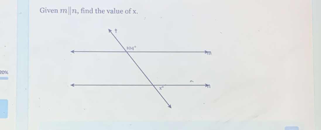 Given m||n , find the value of x.
20%