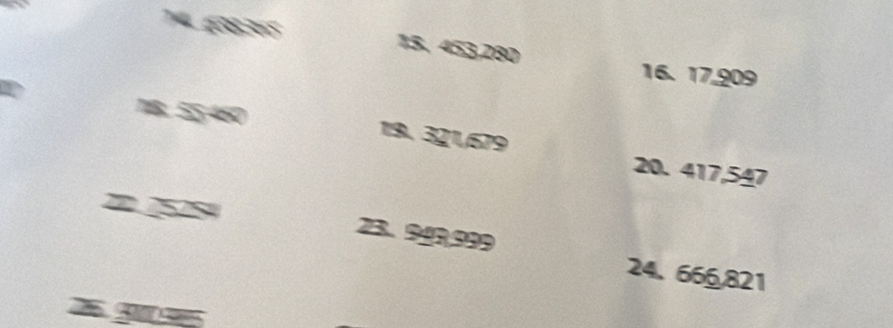 4 438.3×5 15. 453,280
16. 17,909
B 5 4
19. 321,679
20. 417,547

23. 993,999
24、 666,821