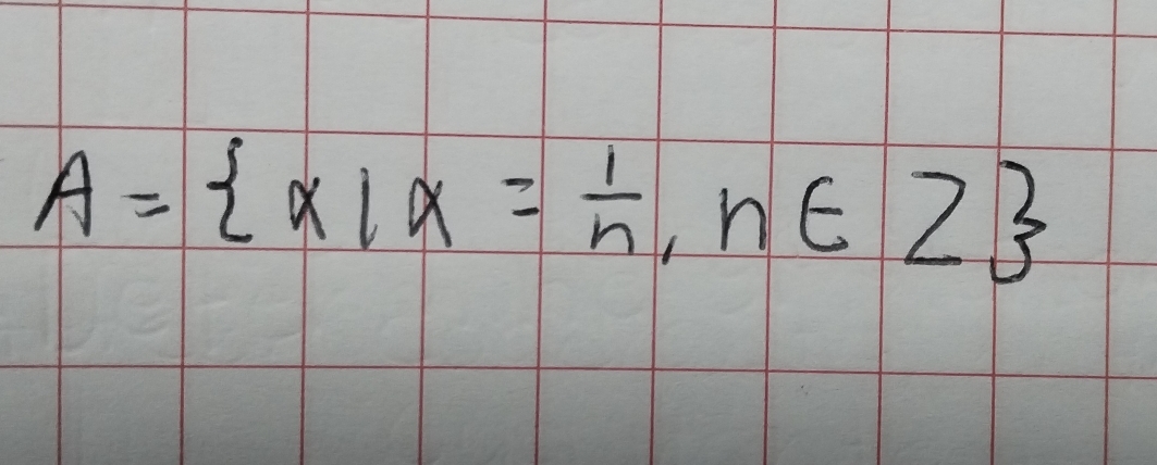 A= alpha |alpha = 1/n ,n∈ Z