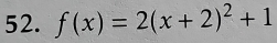 f(x)=2(x+2)^2+1