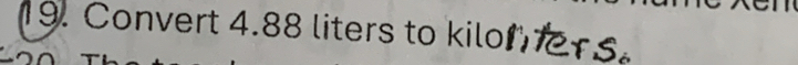 Convert 4.88 liters to kilo rs.
