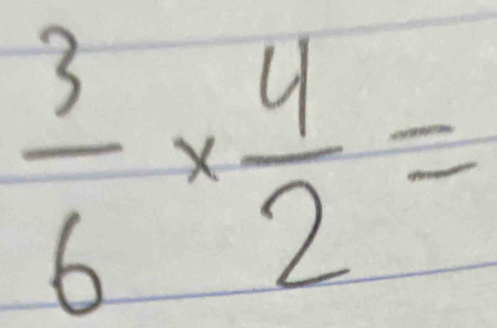  3/6 *  4/2 =