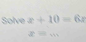 solvex+10=6x
y=m