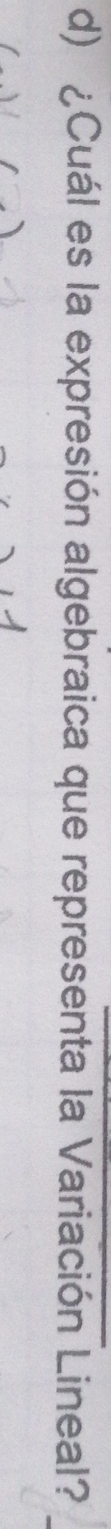 ¿Cuál es la expresión algebraica que representa la Variación Lineal?