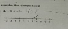 a number line. (Examples 1 and 2) 
2. -12≤ -3x