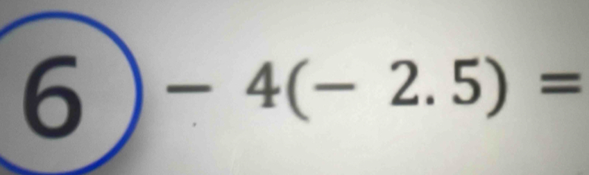 angle . )-4(-2.5)=