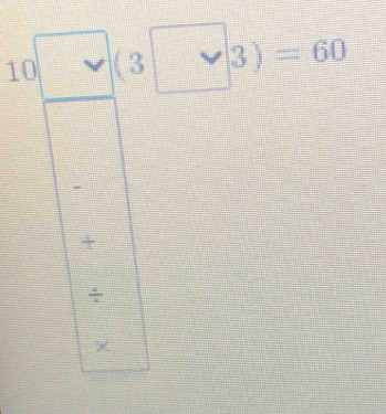 1 vee (3vee 3)=60