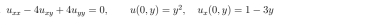 u_xx-4u_xy+4u_yy=0, u(0,y)=y^2, u_x(0,y)=1-3y