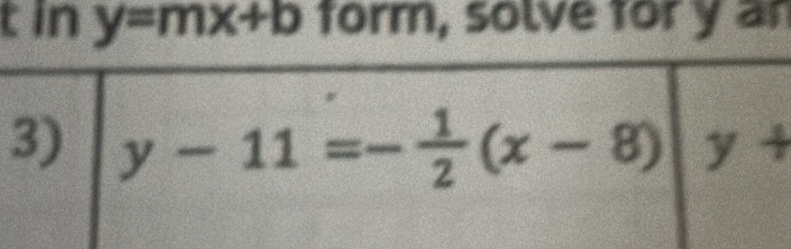 tin y=mx+b form, solve for y ar