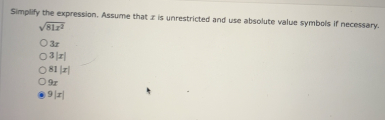 Solved: Simplify the expression. Assume that x is unrestricted and use ...