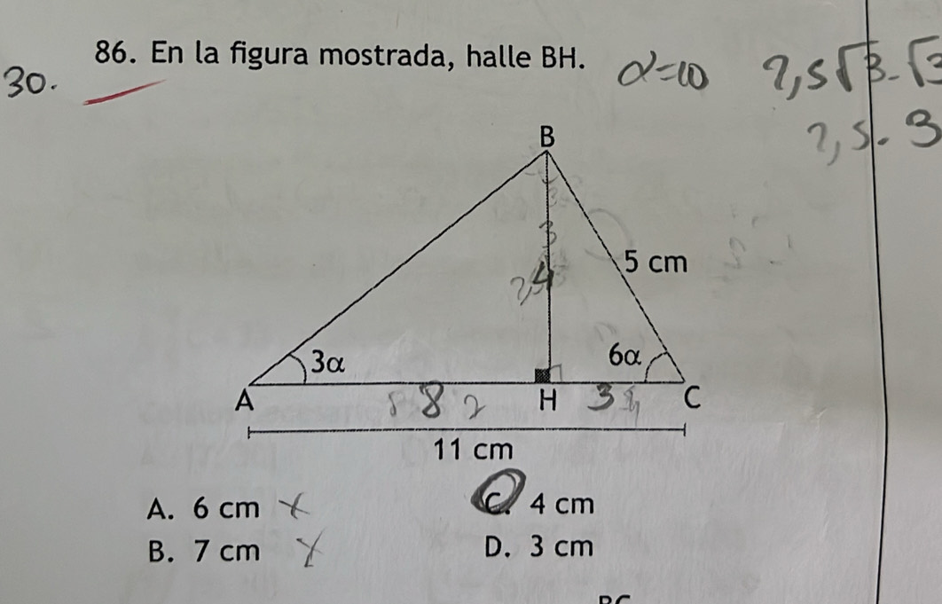 En la figura mostrada, halle BH.
A. 6 cm
C. 4 cm
B. 7 cm D. 3 cm