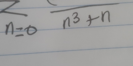 n=0frac n^3+n