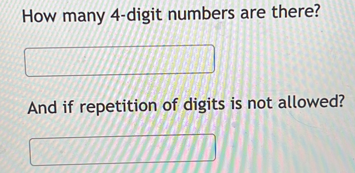 How many 4 -digit numbers are there? 
And if repetition of digits is not allowed?