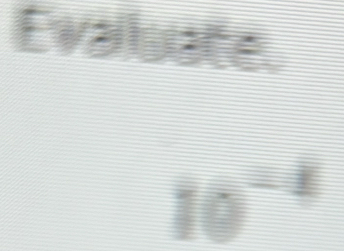 Evailuate.
10^(-4)