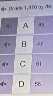 < Divide  1,870 by 34.