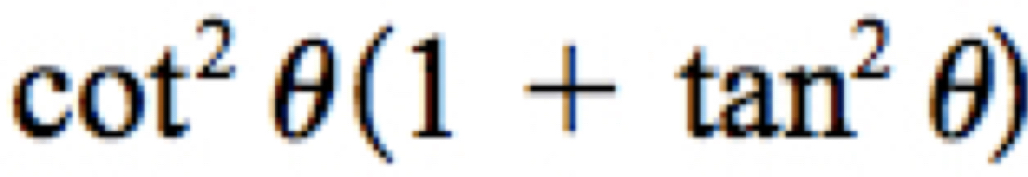 cot^2θ (1+tan^2θ )