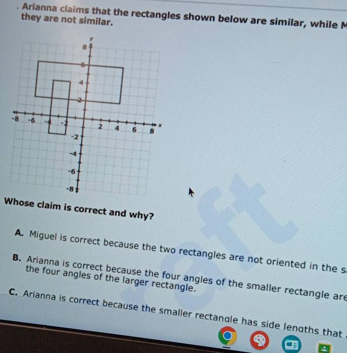 Solved: Arianna claims that the rectangles shown below are similar ...