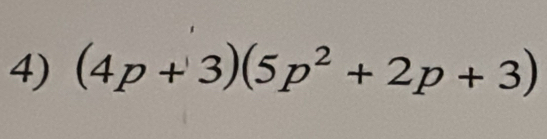 (4p+3)(5p^2+2p+3)