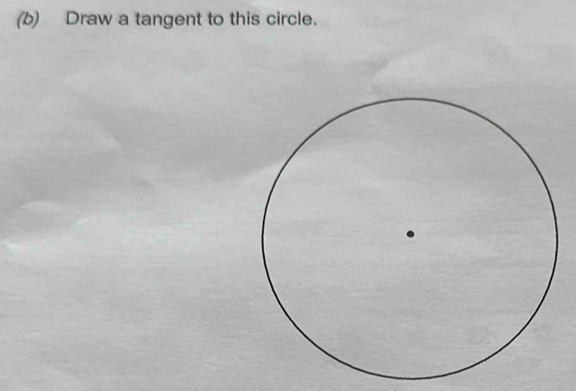 Draw a tangent to this circle.