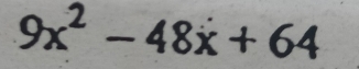 9x^2-48x+64