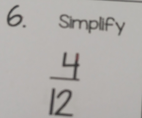 Simplify
4
a