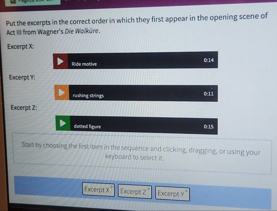 Solved: Put the excerpts in the correct order in which they first ...