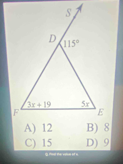 C) 15 D) 9
Q. Find the value of x.