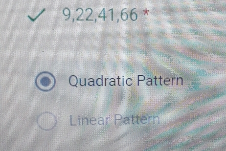 9, 22, 41, 66 *
Quadratic Pattern
Linear Pattern